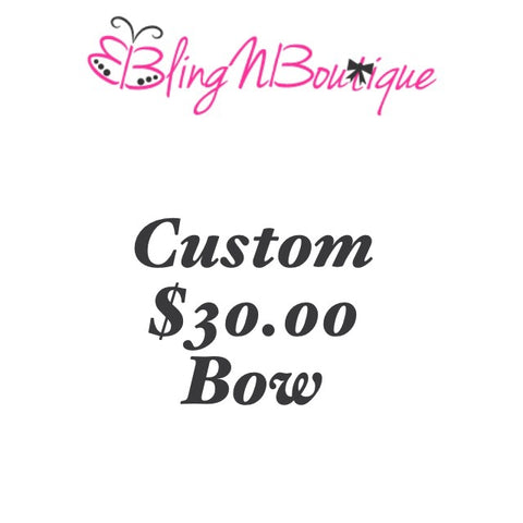 Custom $30 Bow